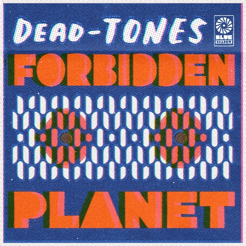 Dead-Tones - Forbidden Planet EP [BS028]